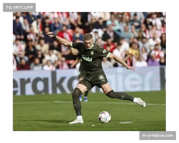 瓦纳特高空优势明显 赫罗纳反击依赖单点突前战术 瓦纳特高空优势明显 赫罗纳反击依赖单点突前战术